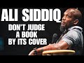 Don T Judge A Book By Its Cover Full Comedy Special ALI SIDDIQ Stand Up Comedy