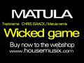 MATULA - WICKED GAME - CHRIS ISAACK ...