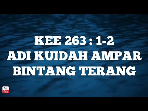 KEE GBKP 263 : 1 - 2 " ADI KUIDAH AMPAR BINTANG TERANG " ( KARAOKE + LIRIK )