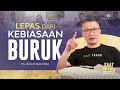 Saat Teduh Bersama LEPAS DARI KEBIASAAN BURUK 12 April 2023 Official Philip Mantofa