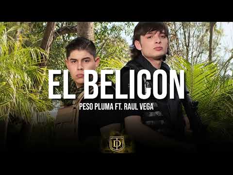El Belicon - Peso Pluma Ft. Raúl Vega