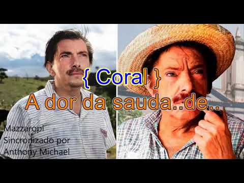 Mazzaropi A Dor Da Saudade Karaokê