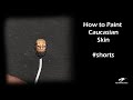 How to Paint Caucasian Skin #shorts