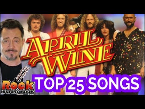 Top 25 April Wine Songs Of All Time - Poll Results From Fans