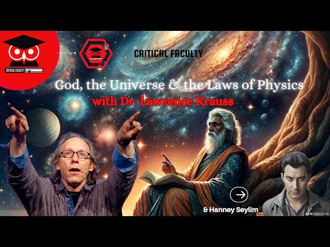 God, the Universe & the Laws of Physics with Dr Lawrence Krauss