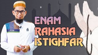 Download lagu 6 Rahasia Istighfar | Ust. Adi Hidayat mp3