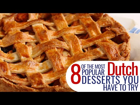 8 Of The Most Popular Dutch Desserts You Have To Try