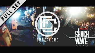 Embercore - Full Set (Live at Sonic Boom Shockwave 2014)