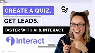Create a Quiz Faster with AI & Interact | Grow Your Email List & Get Leads with a Quiz