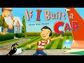 If I Built A Car Creative Read Aloud Kids Book By Chris Van Dusen