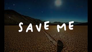 JXVE deanisdead Kam Michael - Save Me (Lyric Video