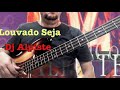 Louvado Seja DJ Alpiste Bass Cover Bassmusic Basscover Bassplayer