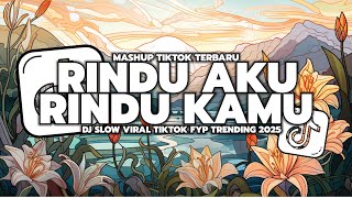 Download lagu DJ RINDU AKU RINDU KAMU JADI SATU SLOW VIRAL TIKTOK FULL 2025 mp3 Download lagu DJ RINDU AKU RINDU KAMU JADI SATU SLOW VIRAL TIKTOK FULL 2025 mp3
