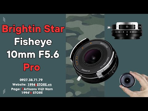 Ống kính Brightin Star 10mm F5.6 Pro Fisheye