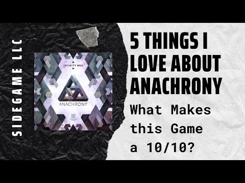 5 Things I Love About the Board Game Anachrony: SideGame LLC