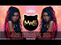 Jab Haal E Dil Tumse Kehne Ko Remix Hip Hop Mix With Sid