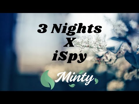 Dominic Fike - 3 Nights X iSpy [Mashup]
