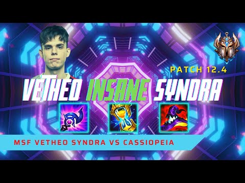 VETHEO INSANE SYNDRA! - MSF Vetheo Plays Syndra Mid Lane vs Cassiopeia! | LoL Patch 12.4