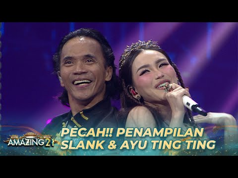 SLANK X AYU TING TING - Pandangan Pertama | AMAZING 21 GTV 2023