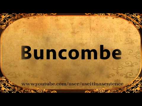 Use Buncombe in a Sentence