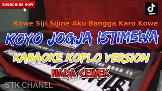 Download lagu KOE SIJI SIJINE (Koyo Jogja Istimewa) KARAOKE DANGDUT KOPLO NADA CEWEK STK CHANEL mp3 Download lagu KOE SIJI SIJINE (Koyo Jogja Istimewa) KARAOKE DANGDUT KOPLO NADA CEWEK STK CHANEL mp3