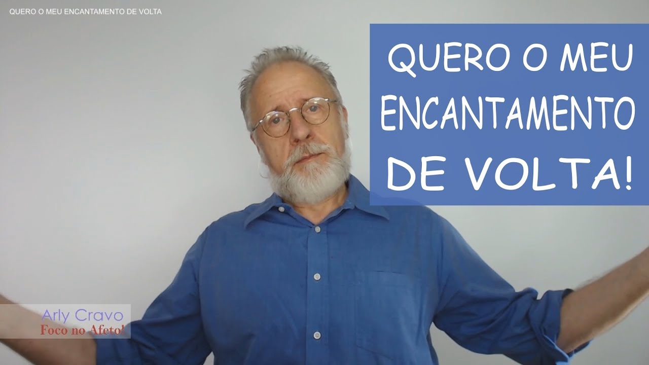 Quero o meu encantamento de volta