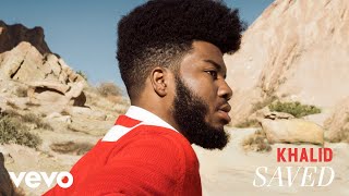 Khalid - Saved (Official Audio)