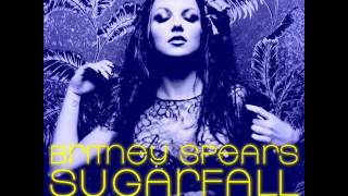 Britney Spears - Sugarfall (Demo)