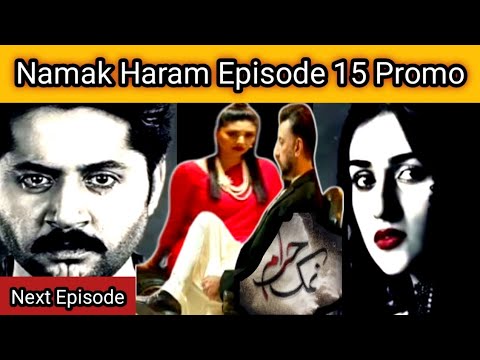 Namak Haram Episode 15 [cc] 9th Feb 24 -Namak haram promo