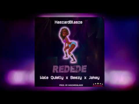 Haszardblasze - Redede ft. Wale Quietly, Beezy & Jakey (Official Audio)