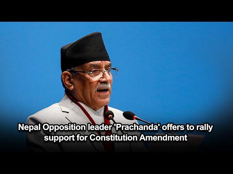 Nepal Opposition leader 'Prachanda' offers to rally support for Constitution Amendment