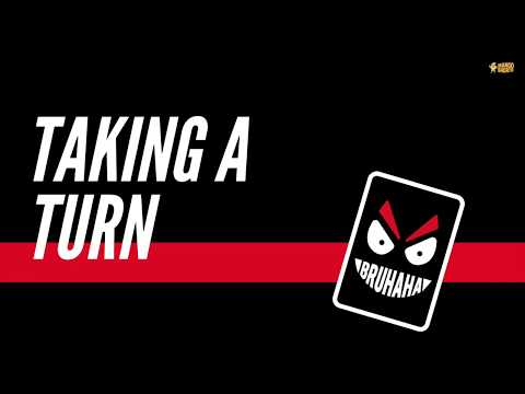 Bruhaha Taking a Turn