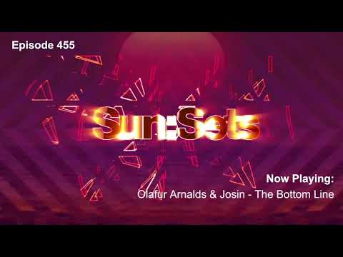 Chicane presents Sun:Sets Episode 455