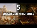 Top 5 Unsolved Mysteries Of History