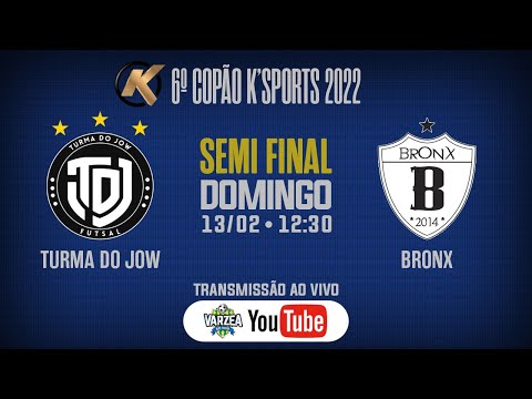 Turma do Jow FS x Bronx • Semi Final • 6º Copão K'Sports 2022