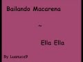 Bailando Macarena Ella Ella