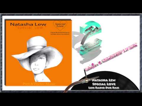 Natasha Lew -  Special Love - Luis Radio Dub Rmx