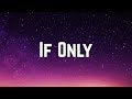 Dove Cameron - If Only (Lyrics)