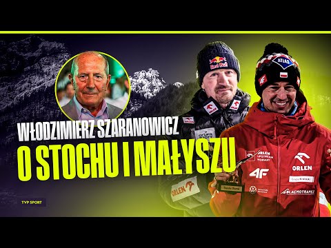 WŁODZIMIERZ SZARANOWICZ ABOUT STOCH AND MAŁYSZ