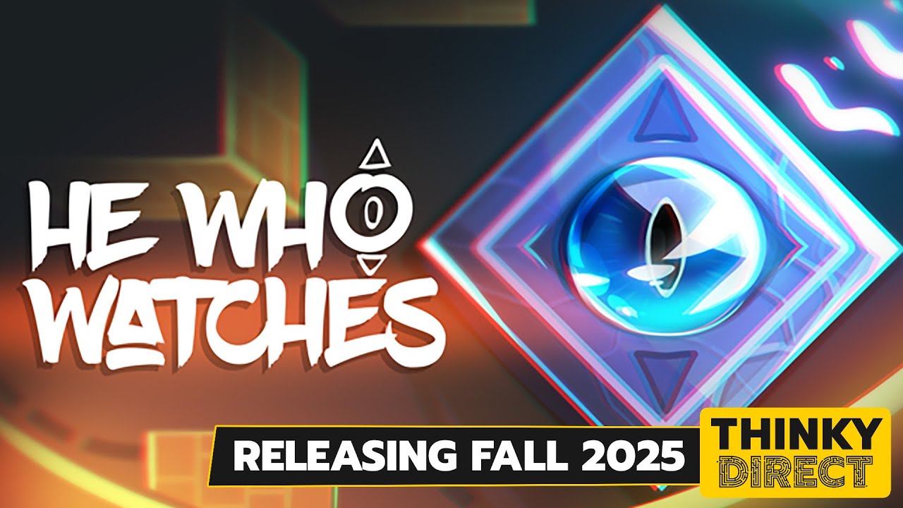 He Who Watches trailer | Thinky Direct 2025 - YouTube