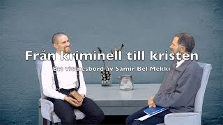 Från kriminell till kristen