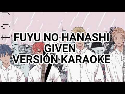 [KARAOKE] FUYU NO HANASHI - GIVEN