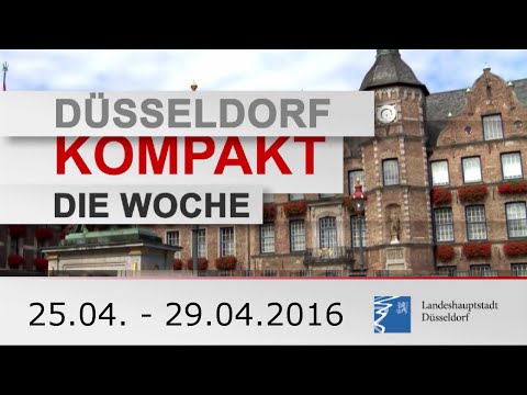 Düsseldorf Kompakt - Die Woche: 25.04. - 29.04.2016