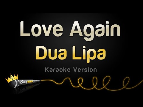 Dua Lipa - Love Again (Karaoke Version)