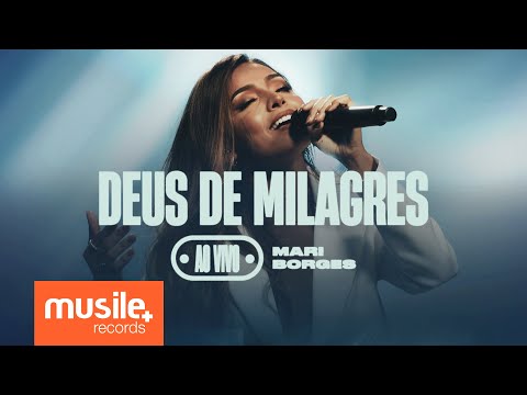 Mari Borges - Deus de Milagres