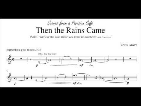 Then the Rains Came (Chris Lawry) Bb Clarinet & Piano [from Scenes from a Parisian Cafe]