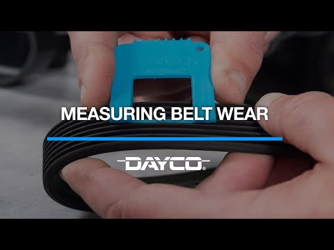 Dayco - Measuring Belt Wear