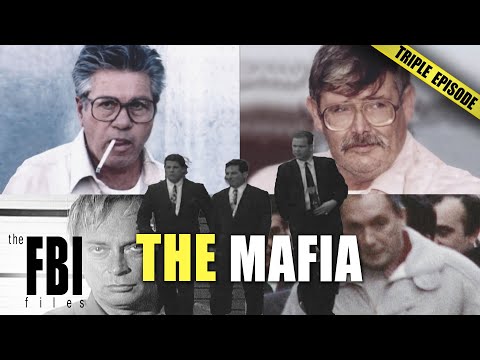 Top 3 Mafia Episodes | TRIPLE EPISODE | The FBI Files