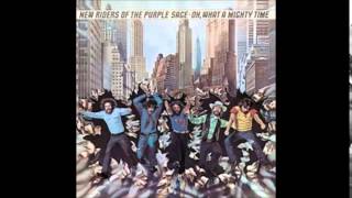 New Riders of the Purple Sage - Up Against the Wall, Redneck Mother