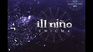 Ill Niño - Finger Painting (With The Enemy)